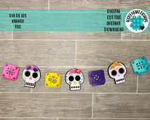 Load image into Gallery viewer, Dia De Los Muertos Banner File SVG, Day Of The Dead Sign, Glowforge, LuckyHeartDesignsCo
