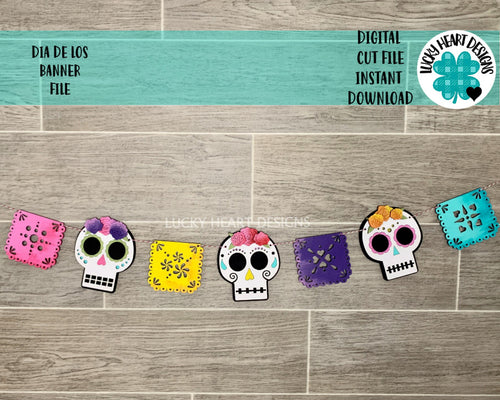 Dia De Los Muertos Banner File SVG, Day Of The Dead Sign, Glowforge, LuckyHeartDesignsCo