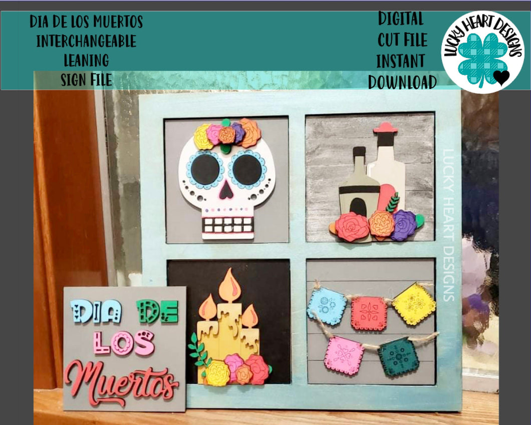 Dia De Los Muertos Interchangeable Leaning Sign File SVG, Day of the Dead Sign, Glowforge, LuckyHeartDesignsCo