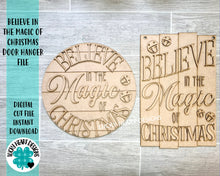 Load image into Gallery viewer, Believe in the Magic of Christmas Door Hanger File SVG, Holiday Glowforge, LuckyHeartDesignsCo
