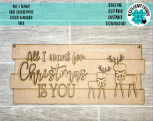 Load image into Gallery viewer, All I Want for Christmas is You Door Hanger File SVG, Holiday Glowforge, LuckyHeartDesignsCo
