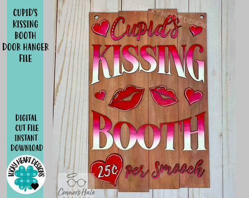 Kissing Booth Valentines Door Hanger File SVG, Glowforge, LuckyHeartDesignsCo