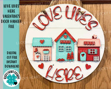 Load image into Gallery viewer, Love Lives Here Valentine&#39;s Door Hanger File SVG, Glowforge, LuckyHeartDesignsCo
