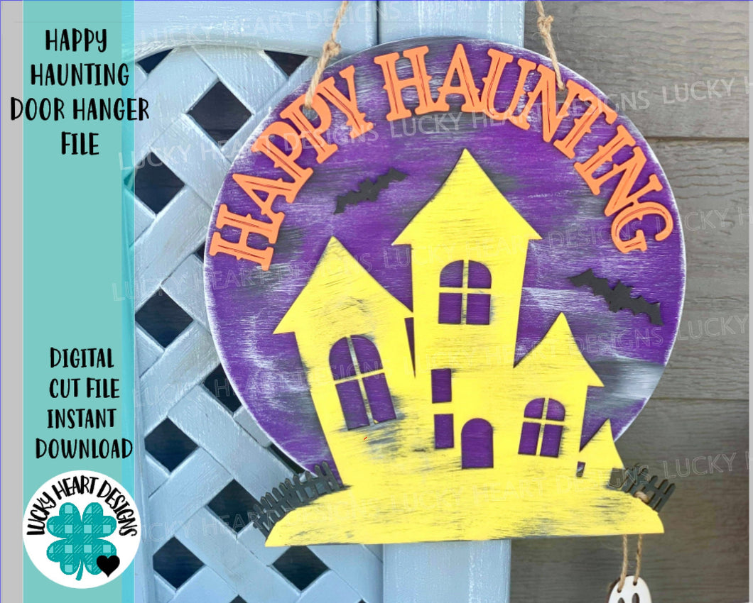 Happy Haunting Door Hanger File SVG, Halloween Glowforge Laser, LuckyHeartDesignsCo