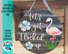 Load image into Gallery viewer, Lets Get Flocked Up Flamingo Door Hanger File SVG, Glowforge Laser, Sign, Lucky Heart DesignsCo
