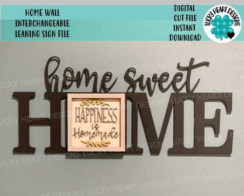 Home Wall Slide In Interchangeable File SVG, Glowforge, LuckyHeartDesignsCo