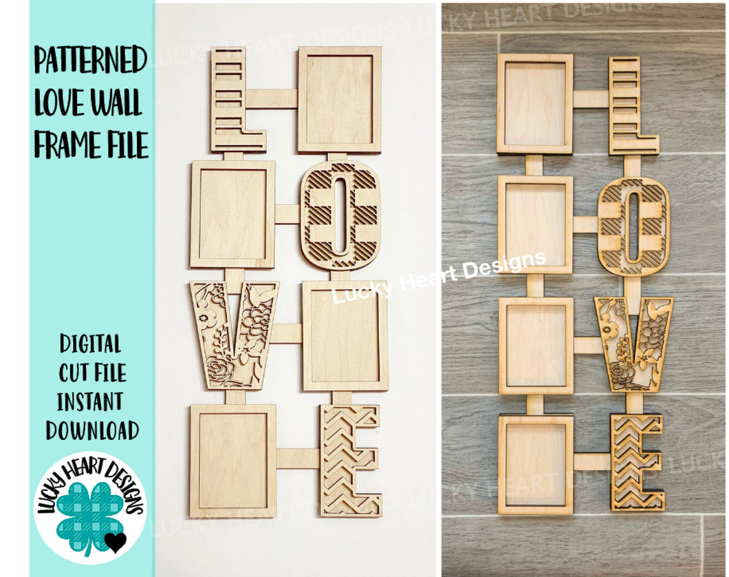 Patterned Love Wall Picture Frame Collage Two Versions,File SVG, Glowforge