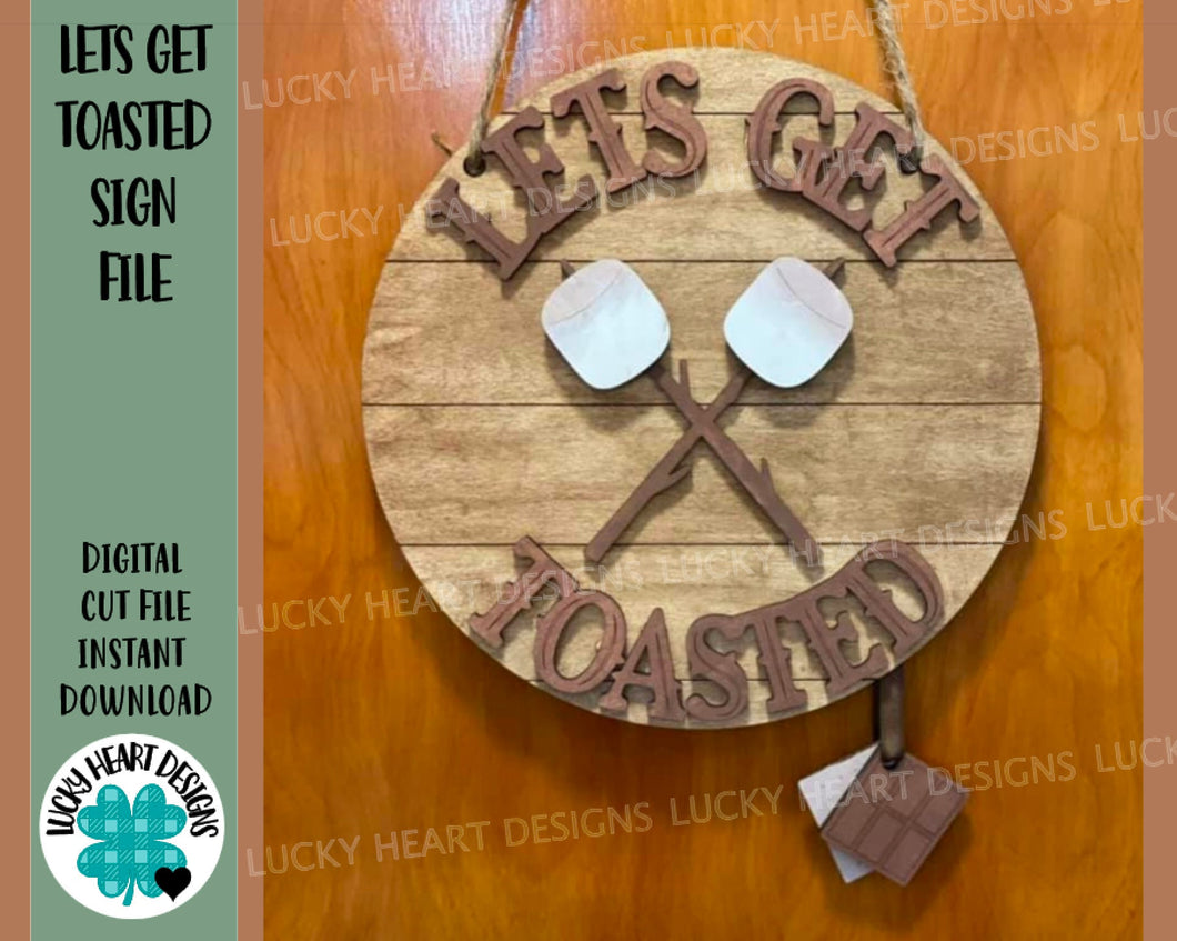 Lets Get Toasted Door Hanger File SVG, Glowforge Smore's Camping Sign