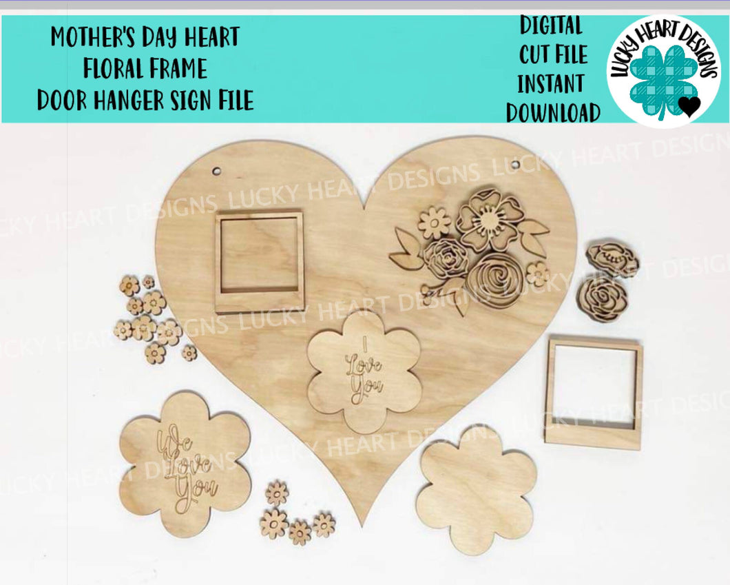 Mother's Day Heart Floral Door Hanger File SVG, Glowforge Laser, LuckyHeartDesignsCo