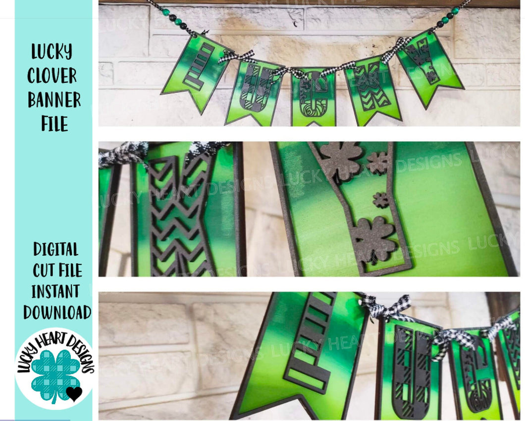 Lucky St Patrick's Day Banner DIY kit, File SVG, Glowforge decoration