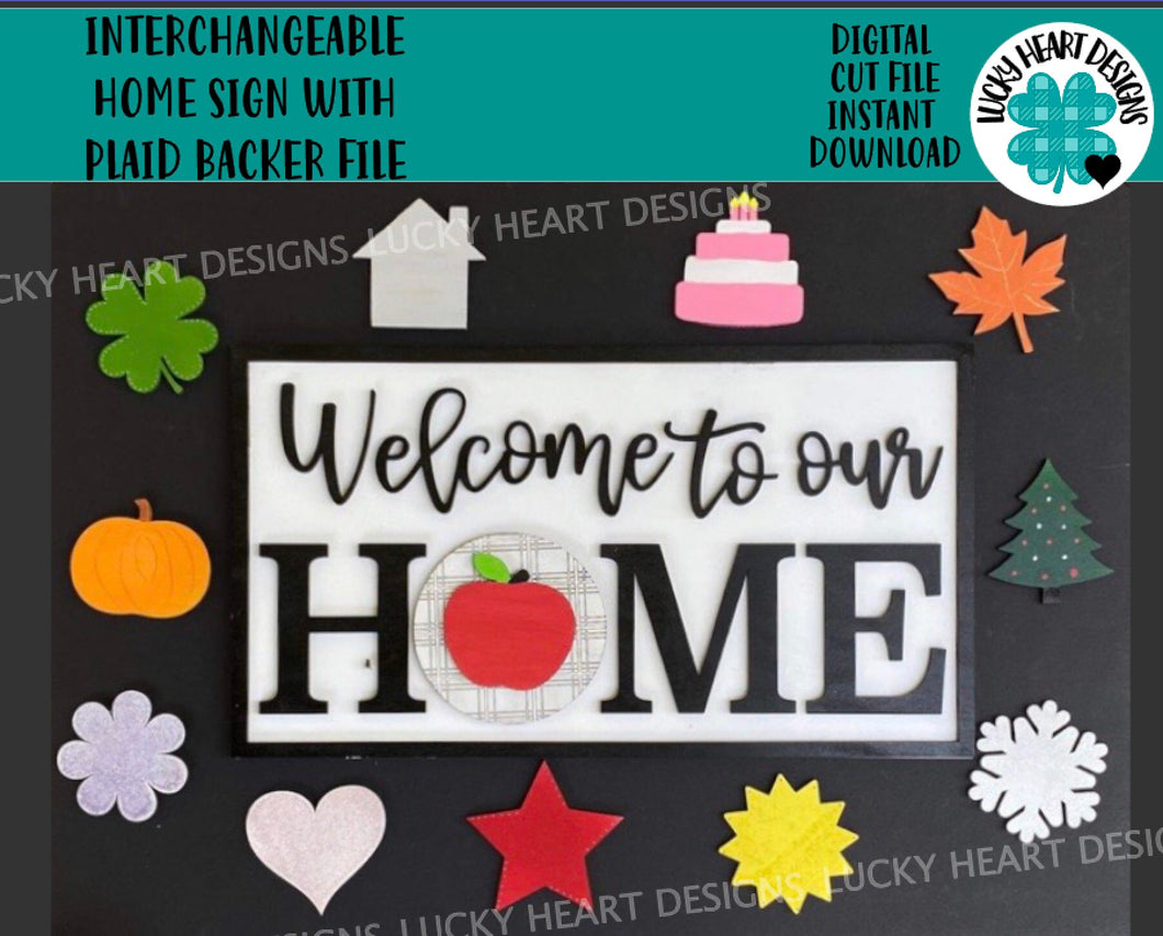 INTERCHANGEABLE HOME SIGN WITH PLAID BACKER file, SVG Lucky Heart Designs