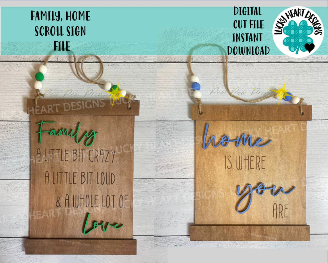 Family, Home Scroll Sign File SVG, Glowforge Hanging sign