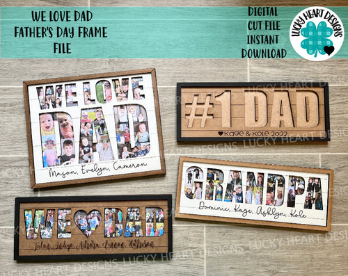 We Love Dad Father's Day Frame File SVG, Grandpa, Glowforge, LuckyHeartDesignsCo