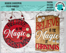 Load image into Gallery viewer, Believe in the Magic of Christmas Door Hanger File SVG, Holiday Glowforge, LuckyHeartDesignsCo
