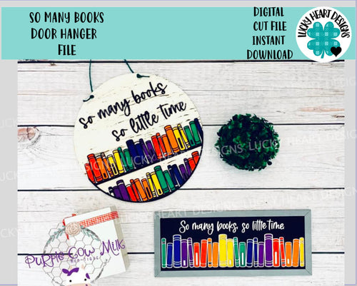 So Many Books Door Hanger File SVG, Reading Glowforge, LuckyHeartDesignsCo