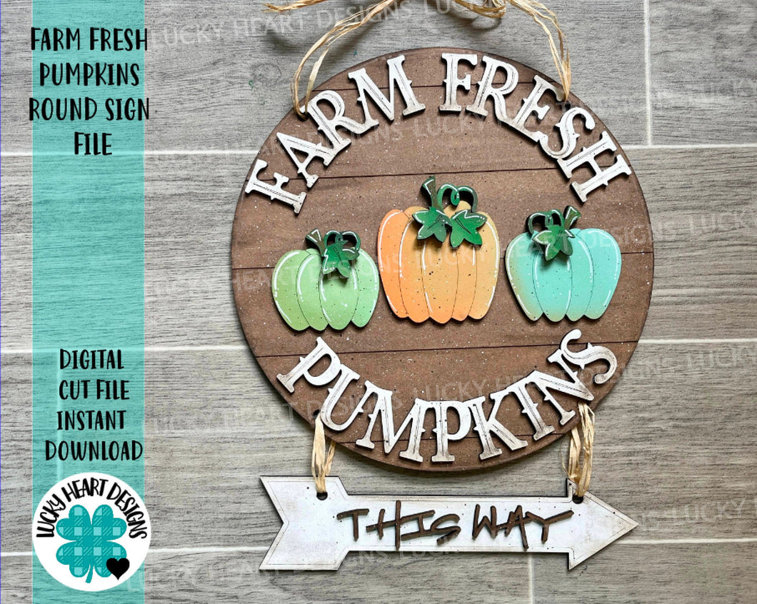 Farm Fresh Pumpkin Round Sign File SVG, Glowforge Fall, LuckyHeartDesignsCo