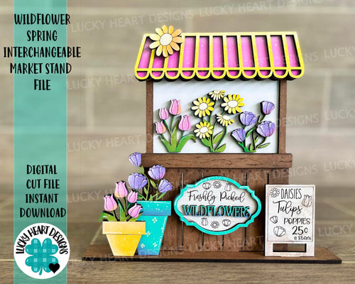 Wildflower Spring Interchangeable Market Stand File SVG, Glowforge, LuckyHeartDesignsCo