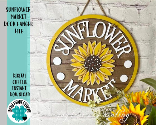 Sunflower Market Door Hanger File SVG, Glowforge, LuckyHeartDesignsCo