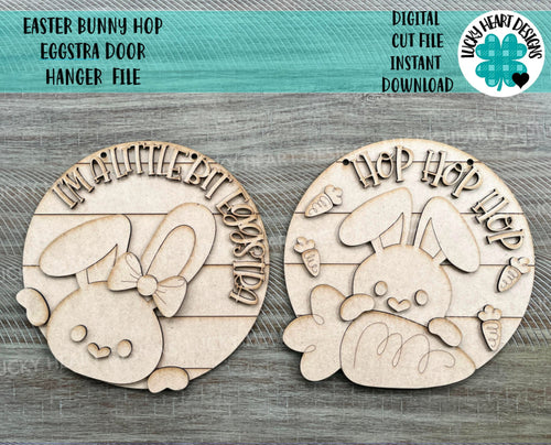 Easter Bunny Hop Eggstra Door Hanger File SVG, Glowforge, LuckyHeartDesignsCo