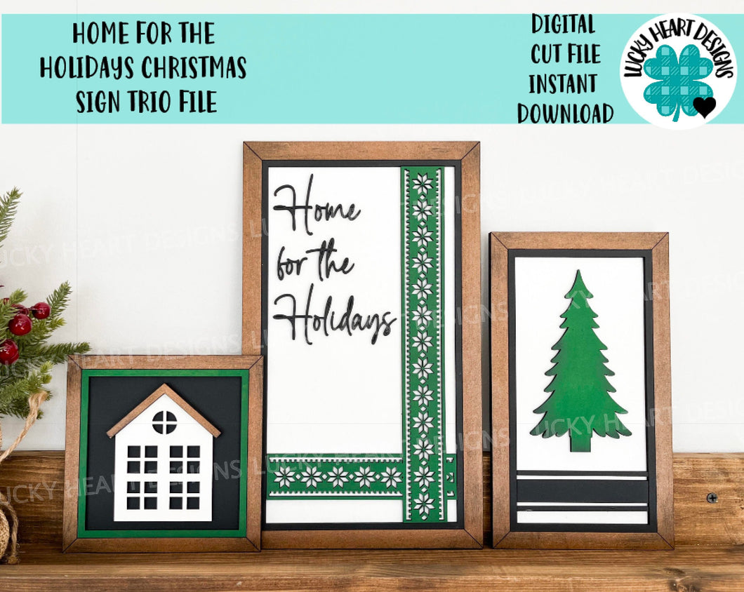 Home for the Holidays Christmas Sign Trio File SVG, Glowforge, LuckyHeartDesignsCo
