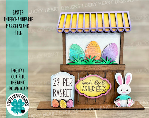 Easter Interchangeable Market Stand File SVG, Glowforge, LuckyHeartDesignsCO