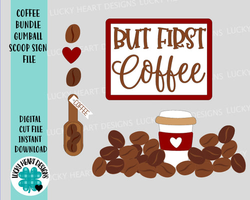 Coffee Gumball Scoop Sign File SVG, Glowforge, Tiered Tray, LuckyheartDesignsCo