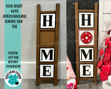Load image into Gallery viewer, Four Insert HOME Interchangeable Leaning Sign File SVG, Glowforge, LuckyHeartDesignsCo
