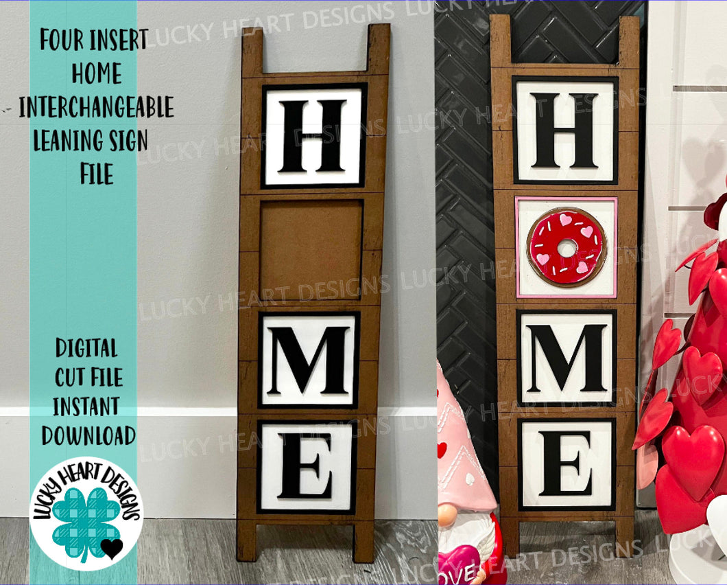 Four Insert HOME Interchangeable Leaning Sign File SVG, Glowforge, LuckyHeartDesignsCo