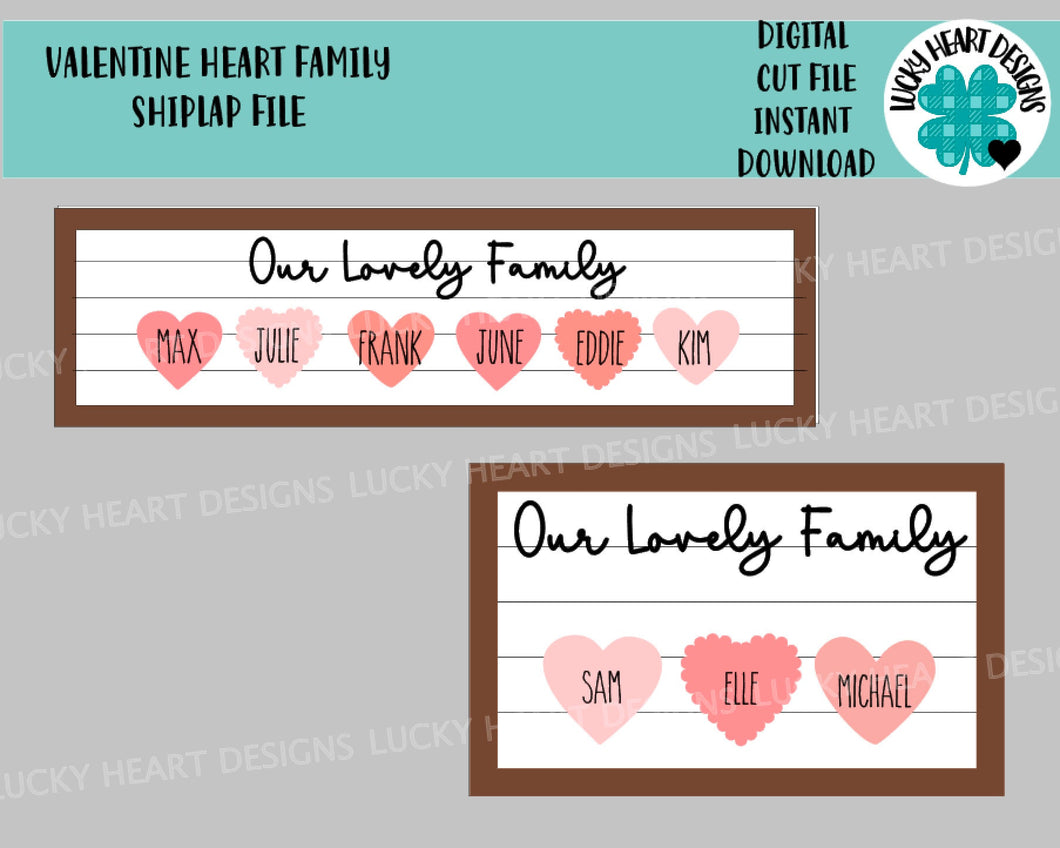 Valentines Heart Family Sign File SVG, Glowforge, LuckyHeartDesignsCo
