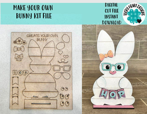 Create Your Own Bunny Kit File SVG, Glowforge easter sign, LuckyHeartDesignsCo