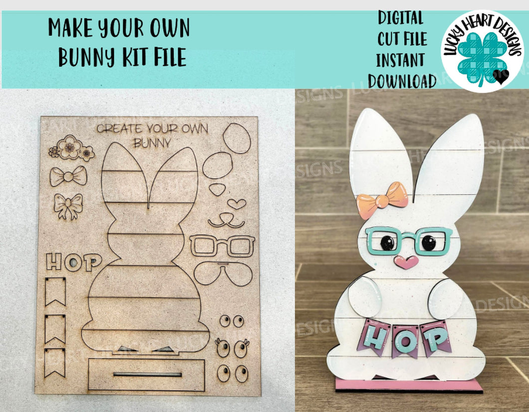 Create Your Own Bunny Kit File SVG, Glowforge easter sign, LuckyHeartDesignsCo