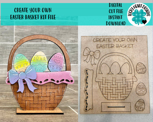 Create Your Own Easter Basket Kit File SVG, Glowforge easter sign, LuckyHeartDesignsCo