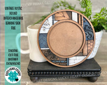 Load image into Gallery viewer, Vintage Rustic Interchangeable Round Leaning Sign File SVG, Glowforge Farmhouse, LuckyHeartDesignsCo
