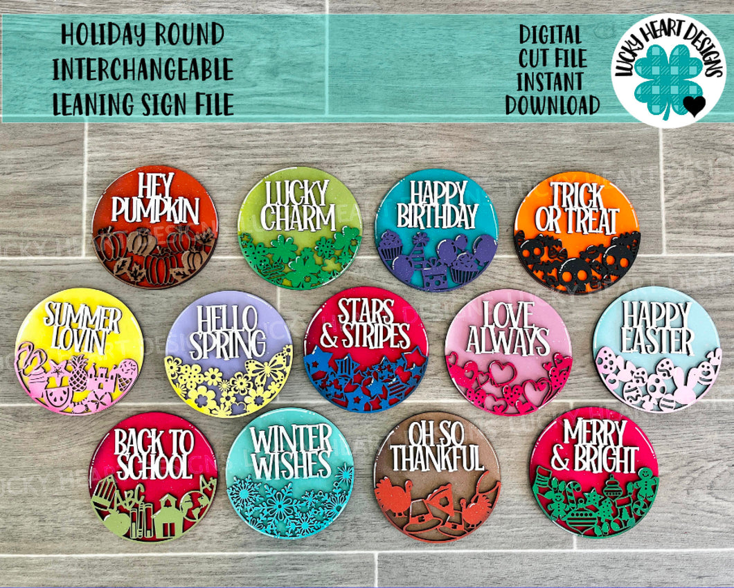 Holiday Round Interchangeable Leaning Sign File SVG, Leaning Ladder Seasonal Shapes, Glowforge Laser, LuckyHeartDesignsCo