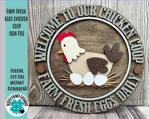 Farm Fresh Chicken Coop Sign File SVG, Glowforge Chicken Eggs Farm, LuckyHeartDesignsCo