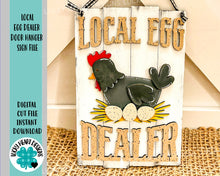 Load image into Gallery viewer, Local Egg Dealer Chicken Door Hanger File SVG, Glowforge Chicken Eggs Farm, LuckyHeartDesignsCo
