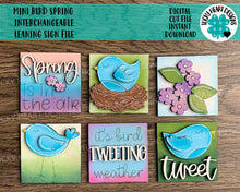 Load image into Gallery viewer, MINI Bird Spring Interchangeable Leaning Sign File SVG, Tiered Tray Glowforge, LuckyHeartDesignsCo
