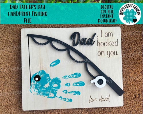 Dad Father's Day Handprint Fishing File SVG, Grandpa Gift, Glowforge, LuckyHeartDesignsCO