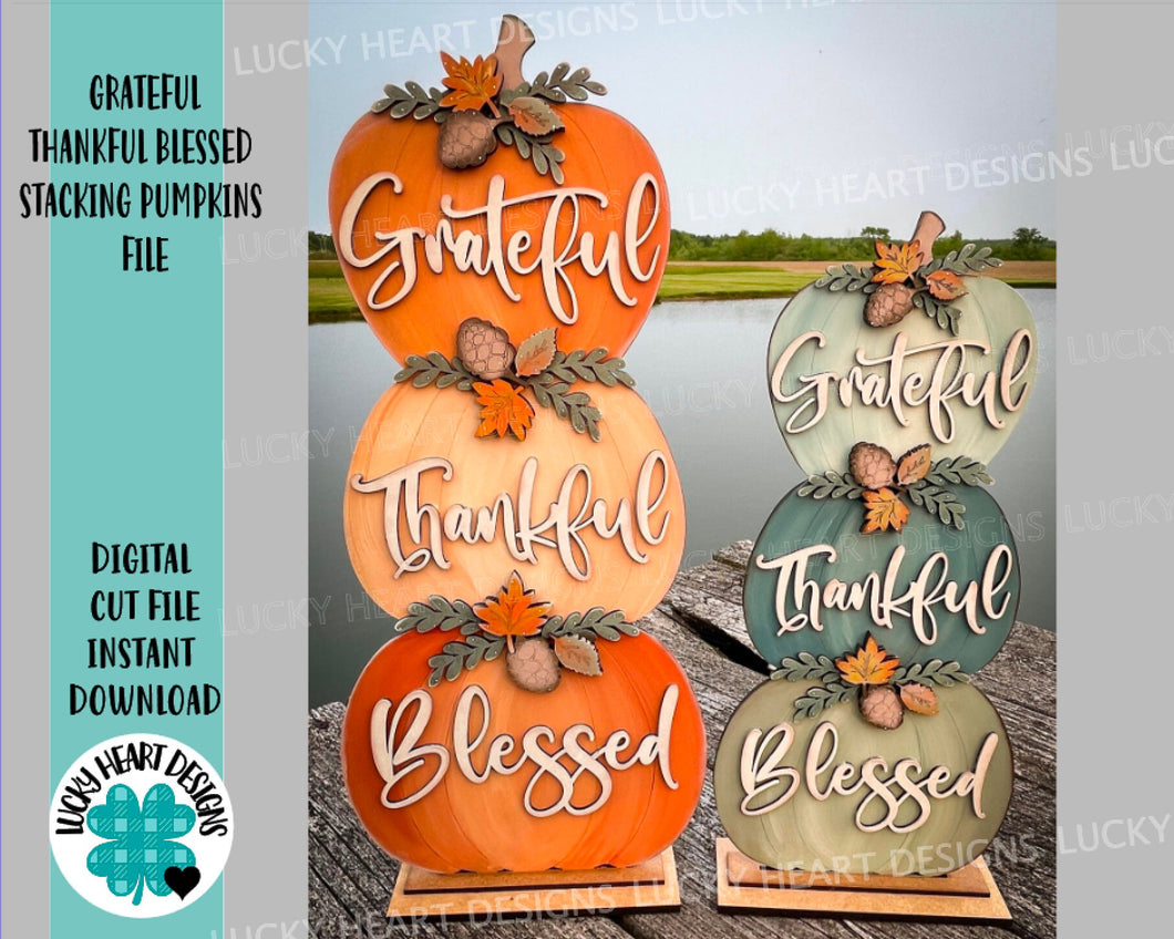 Grateful Thankful Blessed Stacking Pumpkins File SVG, Fall Glowforge, LuckyHeartDesignsCo