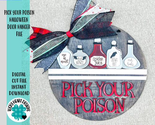 Pick Your Poison Halloween Door Hanger File SVG, Glowforge Witch, LuckyHeartDesignsCo