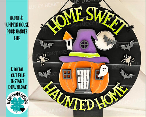 Haunted Pumpkin House Door Hanger Sign File SVG, Halloween Glowforge Sign, LuckyHeartDesigns