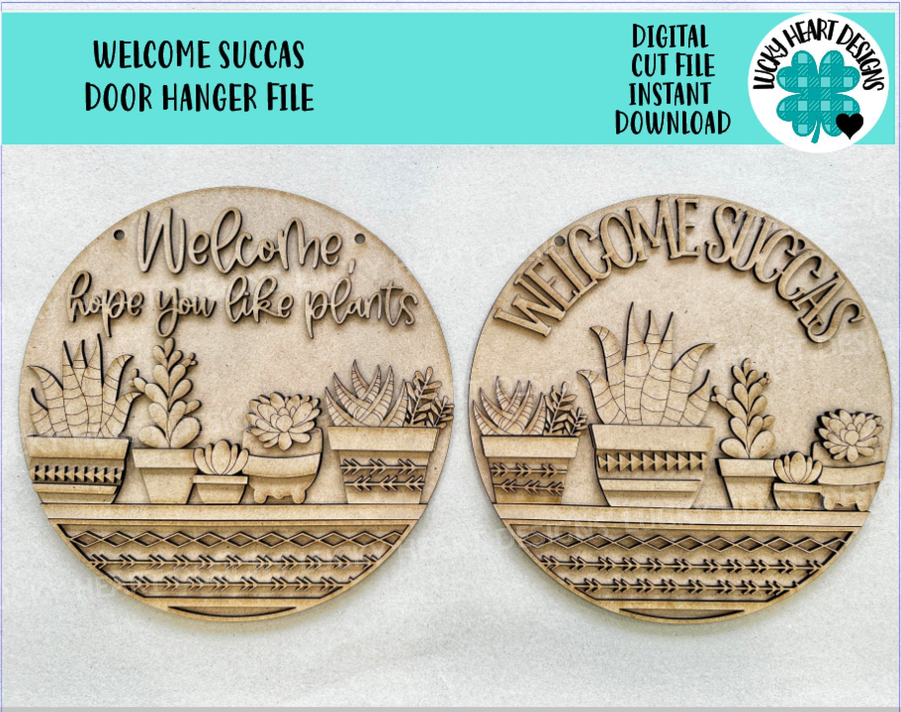 succulent welcome sign Welcome Succas Door Hanger File SVG, Glowforge Laser, Succulent Sign, –  Lucky Heart Designs