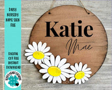 Load image into Gallery viewer, Daisy Nursery Name Sign File SVG, Spring Flower, Baby Sign, Summer, Glowforge, LuckyHeartDesignsCo
