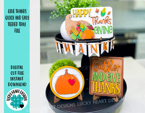 Give Thanks Quick and Easy Tiered Tray File SVG, Glowforge Thanksgiving, Pilgrim, Tier Tray, LuckyHeartDesignsCo
