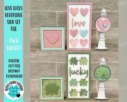 Love Lucky Reversible Sign Set File SVG, Valentines, St. Patrick's Day, Clover, Heart, Glowforge, LuckyHeartDesignsCo