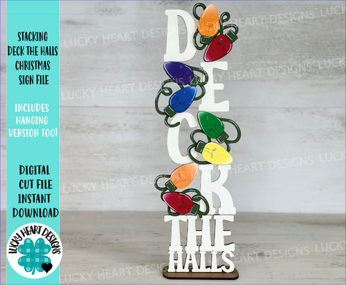 Stacking Deck the Halls Christmas Sign File SVG, Christmas Lights, Glowforge, LuckyHeartDesignsCo