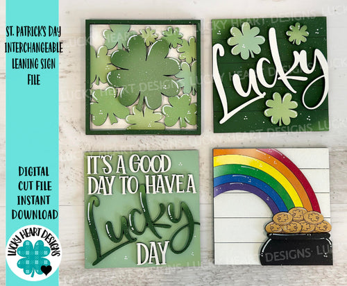 ST. Patrick's Day Lucky Interchangeable Leaning Sign File SVG, Glowforge Tiered Tray, LuckyHeartDesignsCo