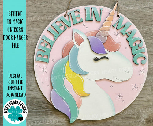 Believe in Magic Unicorn Door Hanger Sign File SVG, Spring Flower, Horse, Floral, Girls, Glowforge, LuckyHeartDesignsCo